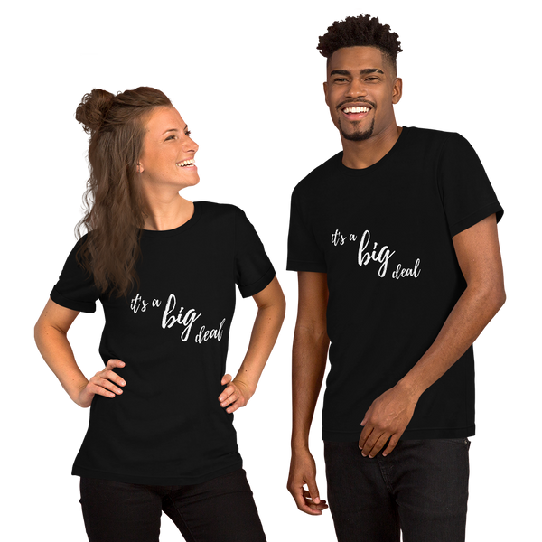 it's a big deal Short-Sleeve Unisex T-Shirt