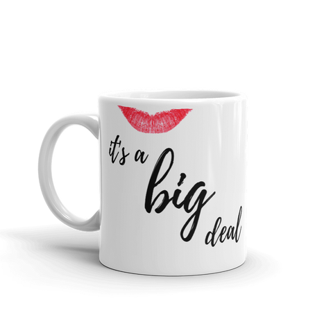 it's a big deal Mug